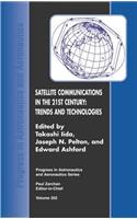 Satellite Communications in the 21st Century