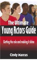 Ultimate Young Actors Guide