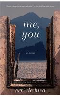 Me, You
