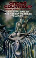 Exploits of Professor Tornada (Volume 1)