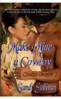 Make Mine a Cowboy (Cowboy Dreamin' 1)