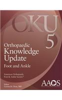 Orthopaedic Knowledge Update Foot and Ankle 5