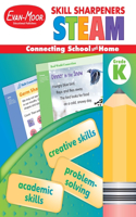 Skill Sharpeners: Steam, Kindergarten Workbook: (Skill Sharpeners: Steam)