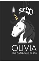 The Notebook For You Olivia: / Lined Journal -Birthday Gift Notebook / Best Gift, Notebook, Journal, Diary, unicorn: Lined Journal -Birthday Gift Notebook -work book - Notebook