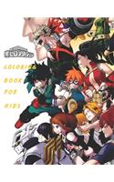 Boku No Hero Academia Coloring Book For Kids: Anime Manga My hero academia activity book for kids and teens