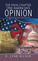The Final Chapter One American's Opinion