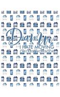 Damn I Hate Moving Checklist Workbook