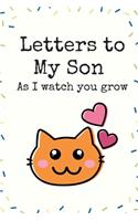 Letters to My Son As I watch you grow Love Cat Letter Writing Journal A beautiful