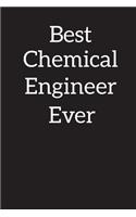 Best Chemical Engineer Ever