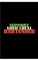 Support you're local bartender: Food Journal - Track your Meals - Eat clean and fit - Breakfast Lunch Diner Snacks - Time Items Serving Cals Sugar Protein Fiber Carbs Fat - 110 pag