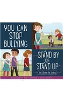 You Can Stop Bullying: Stand by or Stand Up?