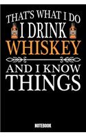 That's What I Do I Drink Whiskey And I Know Things Notebook: Beer Notebook, Planner, Journal, Diary, Planner, Gratitude, Writing, Travel, Goal, Bullet Notebook - Size 6 x 9 - 110 Checkered Plaid Pages - Office