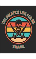 The Pirate's Life For Me Trace
