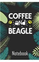 coffee and beagle Notebook: Funny Notebook with Blank Lined Pages For Dog Lover For Journaling, Note Taking And Jotting Down Ideas