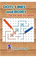 DOTS, LINES and BOXES