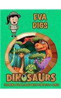 Eva Digs Dinosaurs Coloring Book Loaded With Fun Facts & Jokes