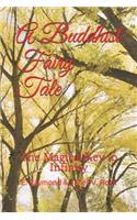 A Buddhist Fairy Tale