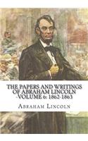 The Papers And Writings Of Abraham Lincoln -Volume 6: 1862-1863