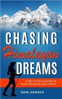 Chasing Himalayan Dreams