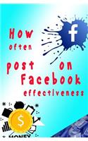 How often post on Facebook for effectiveness: Workbook note for content to post