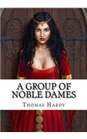 A Group of Noble Dames