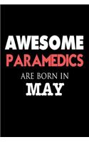 Awesome Paramedics Are Born in May