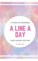 A Line A Day High School Edition