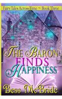 The Baron Finds Happiness