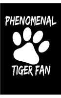 Phenomenal Tiger Fan: Journal for the Ultimate Sports Fan, 6x9 Lined Blank Notebook Journal, College Rule Paperback Softcover