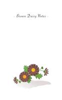 Brown Daisy Notes: 6"x9" Unruled Blank Notebook - Watercolor Texture Nature Garden Flower Illustration Cover. Matte Softcover And White Interior Papers.