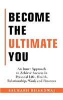 Become the Ultimate You