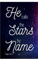 He Calls the Stars by Name