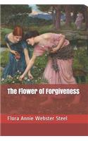 The Flower of Forgiveness