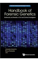 Handbook of Forensic Genetics: Biodiversity and Heredity in Civil and Criminal Investigation: Biodiversity and Heredity in Civil and Criminal Investigation