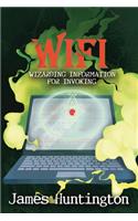 WIFI - Wizarding Information for Invoking