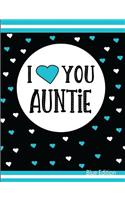 I Love You Auntie Blue Edition: Blank Lined Journal