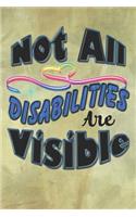 Not All Disabilities Are Visible: 2019 Daily Planner