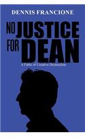 No Justice for Dean