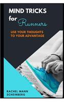 Mind Tricks for Runners