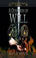 A Question of Will Lib/E: (1 Aliomenti Saga Lib/E)