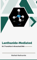 Lanthanide-Mediated B-Z Transition in Branched DNA