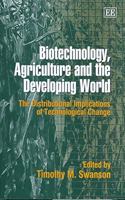 Biotechnology, Agriculture and the Developing World