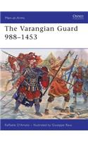 The Varangian Guard 988–1453