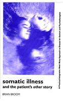 Somatic Illness and the Patient's Other Story