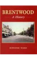 Brentwood: A History