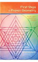 First Steps in Proven Geometry for the Upper Elementary Grades