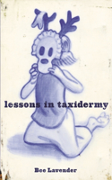 Lessons In Taxidermy