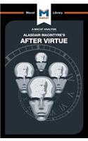 Analysis of Alasdair MacIntyre's After Virtue