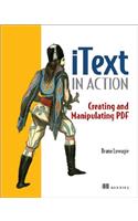 iText in Action: Creating and Manipulating PDF(English)