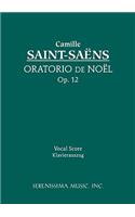 Oratorio de Noel, Op.12